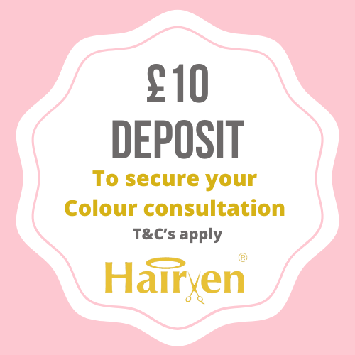 DEPOSIT £10 to secure your colour consultation appointment